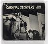 MEISELAS, SUSAN. Carnival Strippers.